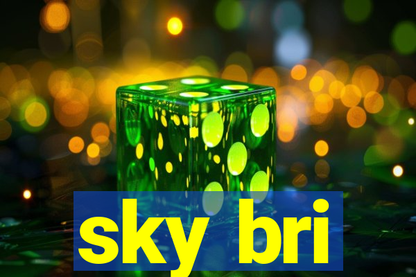 sky bri